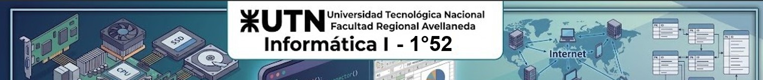 Informática I - Curso 1°52