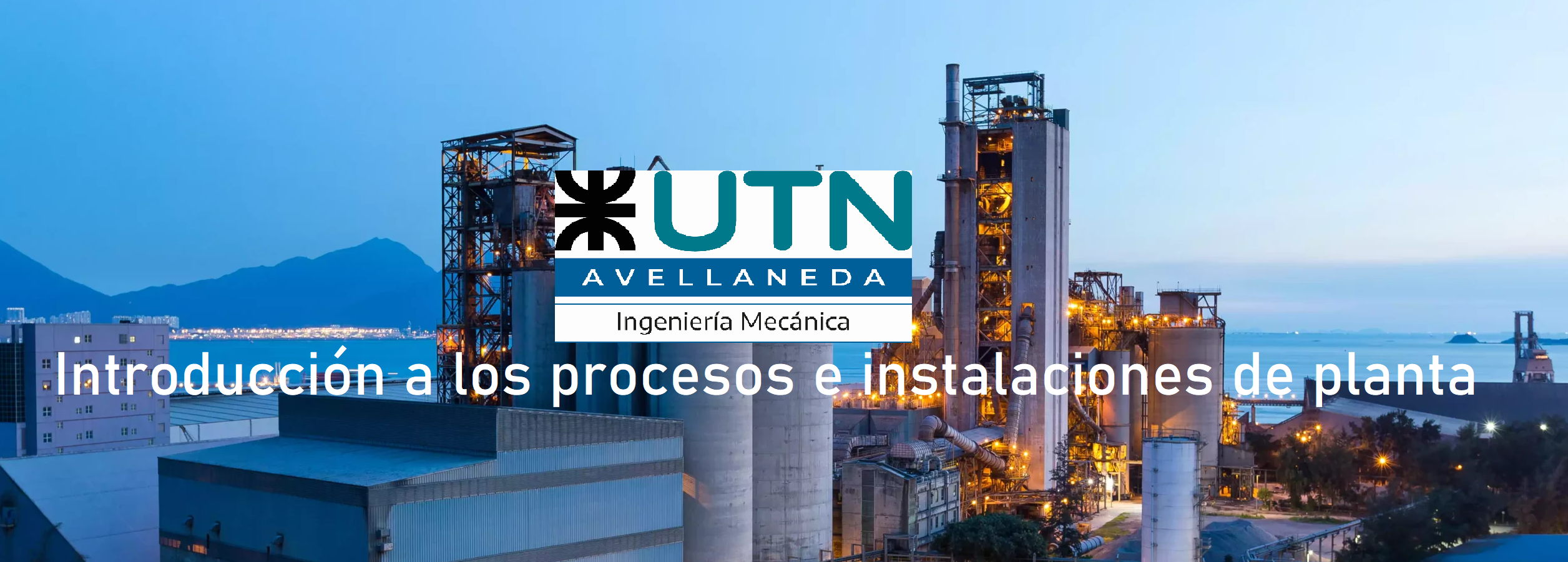 Introducción a los procesos e instalaciones de planta